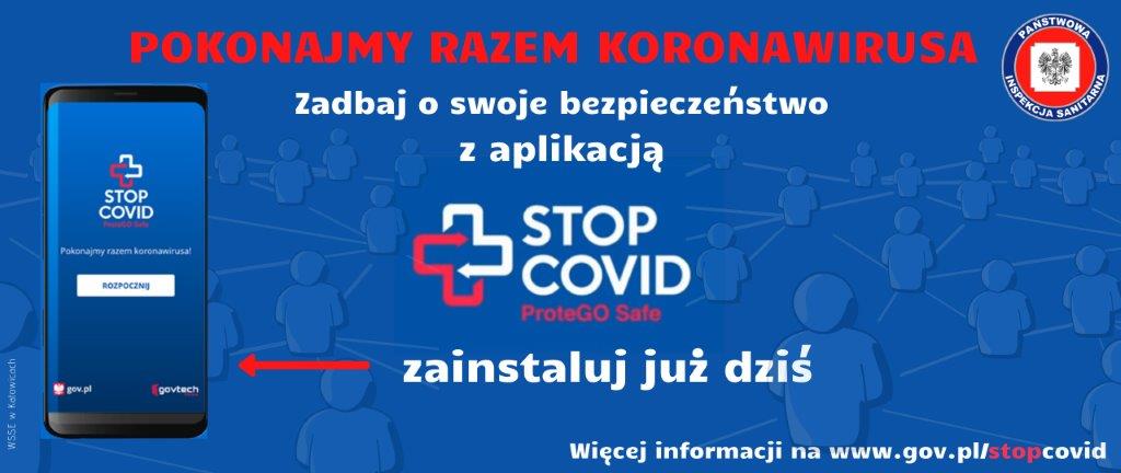 Pokonajmy razem wirusa zadbaj o swoje bezpieczeństwo z aplikacją stop covid protego safe